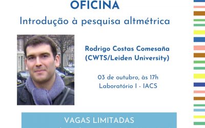 Palestra e Oficina sobre Avaliação da ciência com o prof. Rodrigo Costas